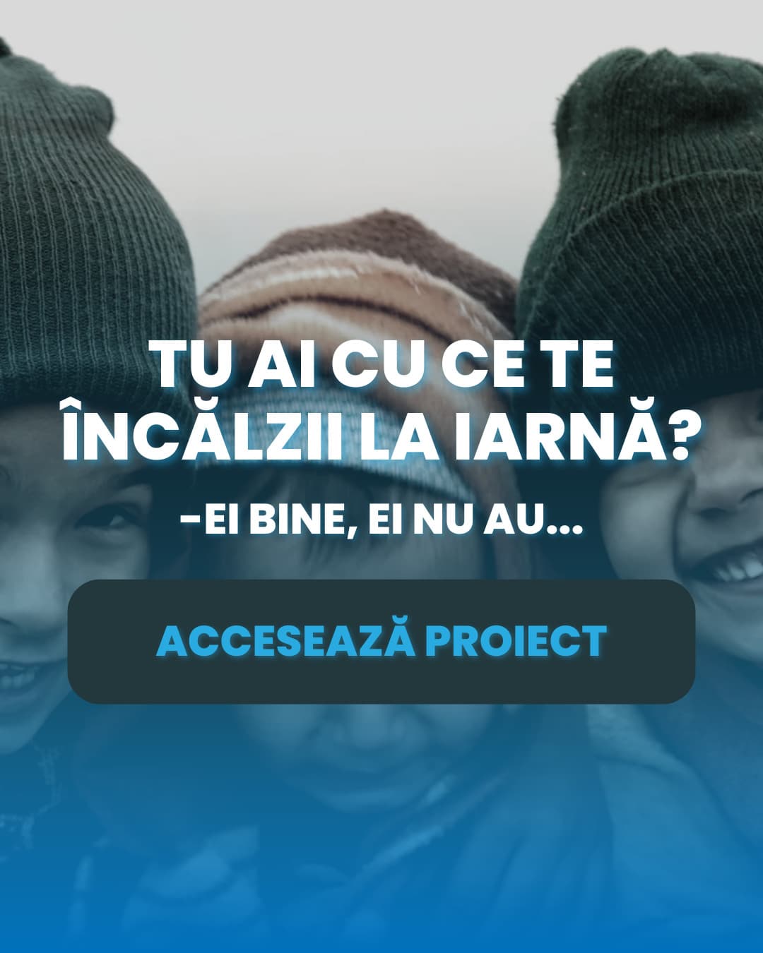 Proiect Proiectul „Tu ai cu ce te încălzii la iarnă ? – Ei bine, ei nu au.